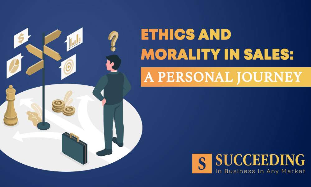 Morality in Sales