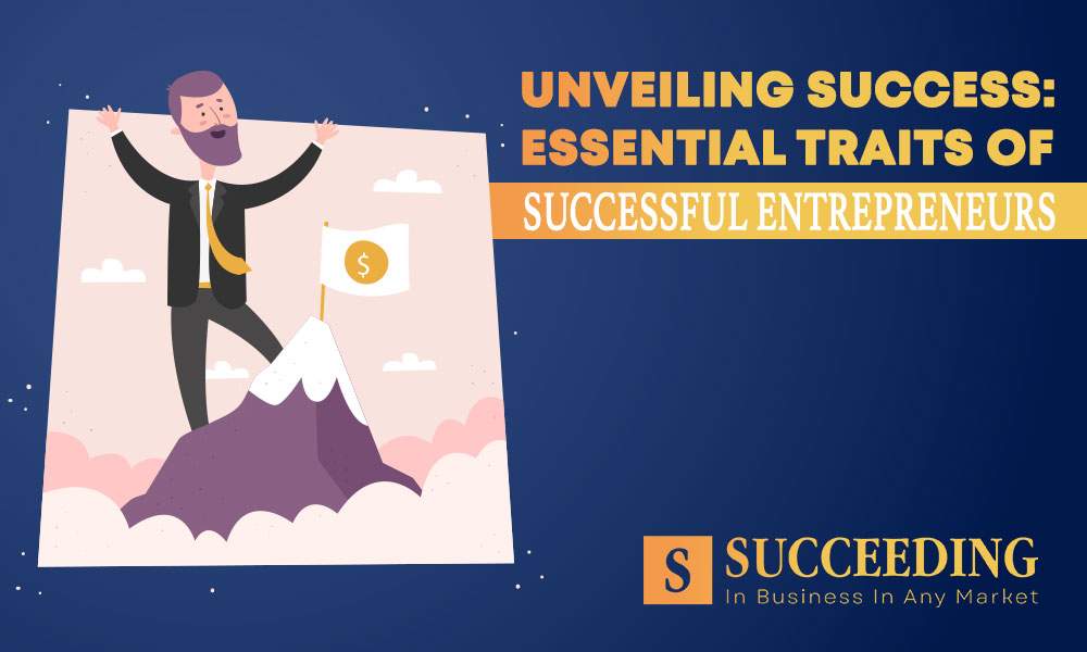 Traits of Successful Entrepreneurs