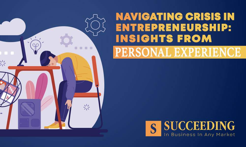 Navigating Crisis in Entrepreneurship