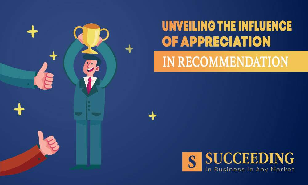 Appreciation in Recommendation