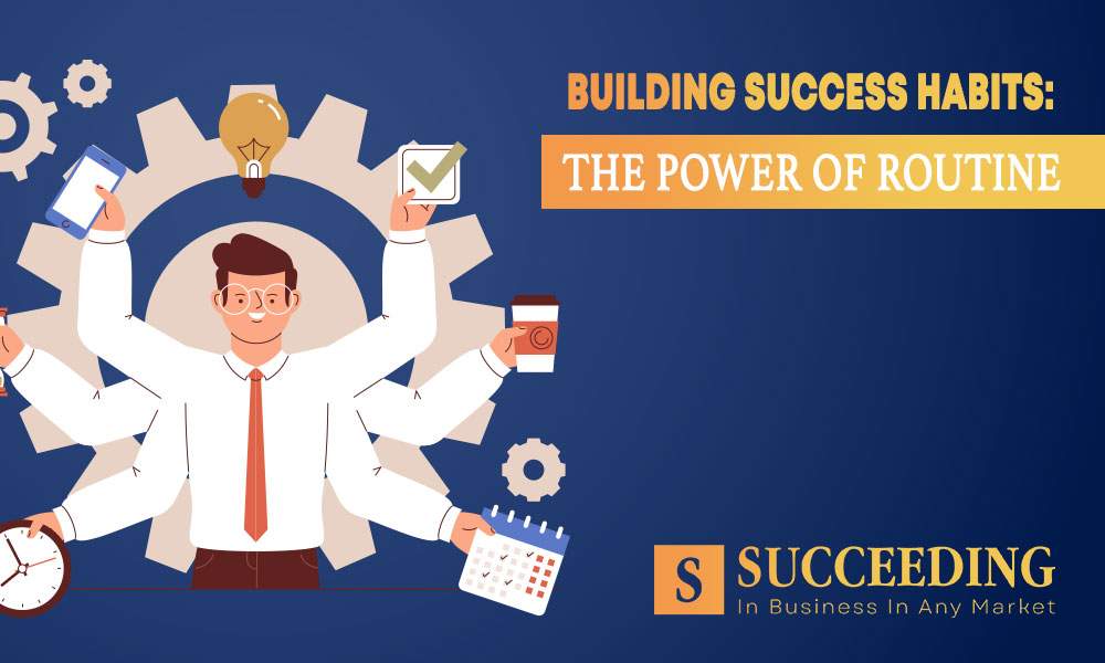 Success Habits Routine