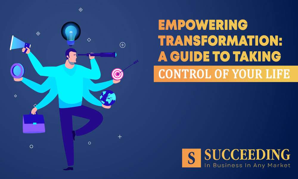 Taking Control of Your Life