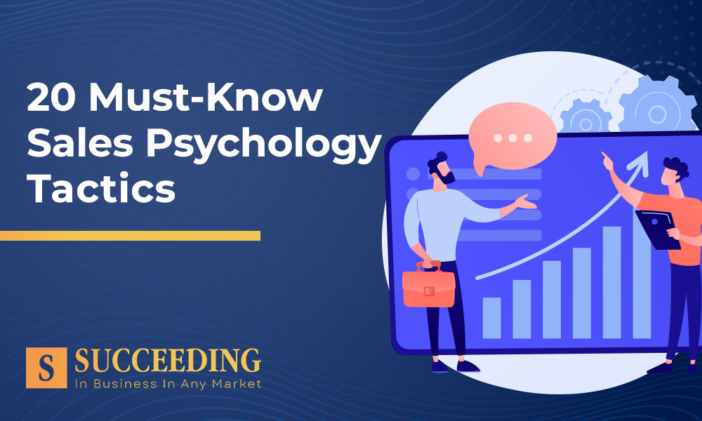 20 Must-Know Sales Psychology Tactics