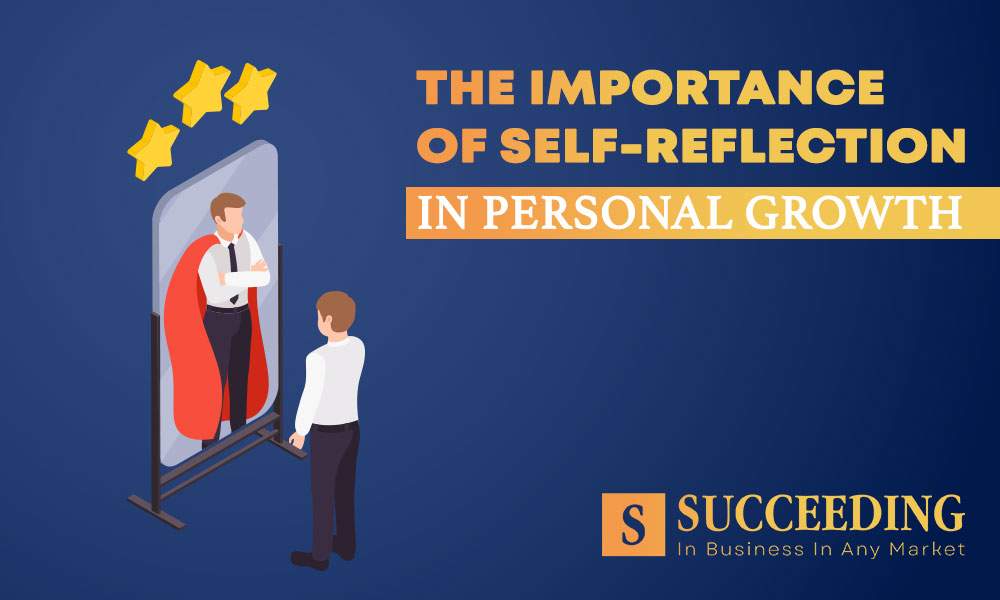 Self-Reflection in Personal Growth