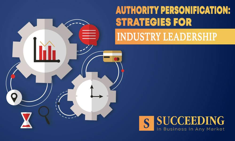 Authority Personification Industry Leadership