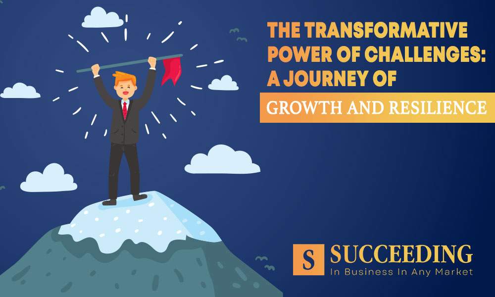 Transformative Power of Challenges