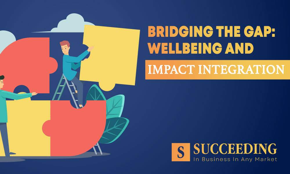 Wellbeing and Impact Integration